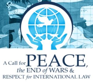 Un appello per la pace, la fine delle guerre e il rispetto delle leggi internazionali